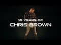 15 Years of Chris Brown