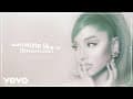 Ariana Grande - someone like u (interlude) (official audio)