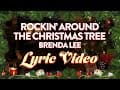 Brenda Lee - Rockin' Around The Christmas Tree (Official Lyric Video)