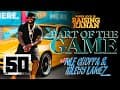 50 Cent feat. NLE Choppa & Rileyy Lanez - Part of the Game | Official Music Video