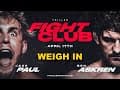 Jake Paul vs Ben Askren - Official Weigh In [FINAL FACE OFF]