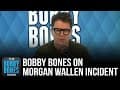 Bobby Bones Comments On The Incident Around Morgan Wallen In Nashville