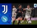 Juventus 2-1 Napoli | Dybala Finish Secures The Win For Juventus | Serie A TIM