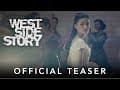 Steven Spielberg's West Side Story | Official Teaser | 20th Century Studios