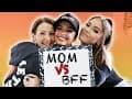 Who Knows Me Better? MOM VS BFF | Addison Rae