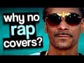 Rap Cover Songs Do Not Exist (and here is why)