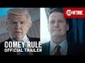 The Comey Rule (2020) Official Trailer | SHOWTIME Limited Series