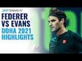 Roger Federer vs Dan Evans: Highlights Of Federer's Return To Tennis! | Doha 2021