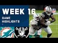 Dolphins vs. Raiders Week 16 Highlights | NFL 2020