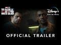 Official Trailer | The Falcon and the Winter Soldier | Disney+