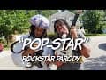 POP-STAR - ROCKSTAR Parody