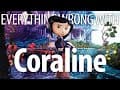 Everything Wrong With Coraline In 15 Minutes Or Less