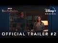 Official Trailer 2 | WandaVision | Disney+