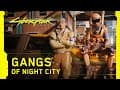 Cyberpunk 2077 — Gangs of Night City