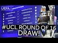 2020/21 UEFA Champions League Round of 16 draw!