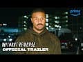 Without Remorse - Official Trailer | Prime Video