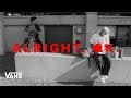 Vans Skateboarding Presents: Alright, Ok | Skate | VANS