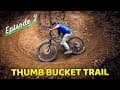 Building Thumb Bucket Ep 2 (Berms, rollers, and singletrack!)