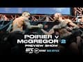 UFC 257 Preview Show: Dustin Poirier v Conor McGregor 2