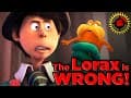 Film Theory: The Lorax Movie LIED To You!