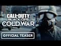 Call of Duty Black Ops: Cold War - Official Teaser Trailer