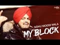 Sidhu Moose Wala - My Block | Official Video | New Punjabi Song 2020 | Saga Music