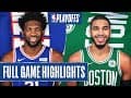 76ERS at CELTICS | FULL GAME HIGHLIGHTS | August 17, 2020