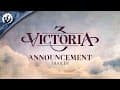 Victoria 3 - Announcement Trailer