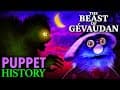 The Beast of Gevaudan • Puppet History