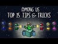 Top 15 Tips & Tricks in Among Us | Ultimate Guide To Become a Pro #2