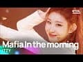 ITZY(있지) - Mafia In the morning (마.피.아. In the morning) @인기가요 inkigayo 20210502