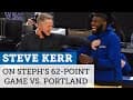 Warriors' Steve Kerr reacts to Steph Curry's career-high 62 points vs. Trail Blazers | NBC Sports BA