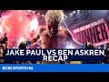 Jake Paul DOMINATES Ben Askren | Full Recap | CBS Sports HQ