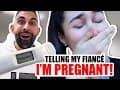 Telling My Fiancé I’m Pregnant | Dhar and Laura