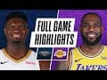 PELICANS at LAKERS | FULL GAME HIGHLIGHTS | January 15, 2021